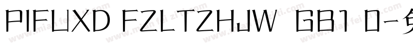 PIFUXD FZLTZHJW  GB1 0字体转换